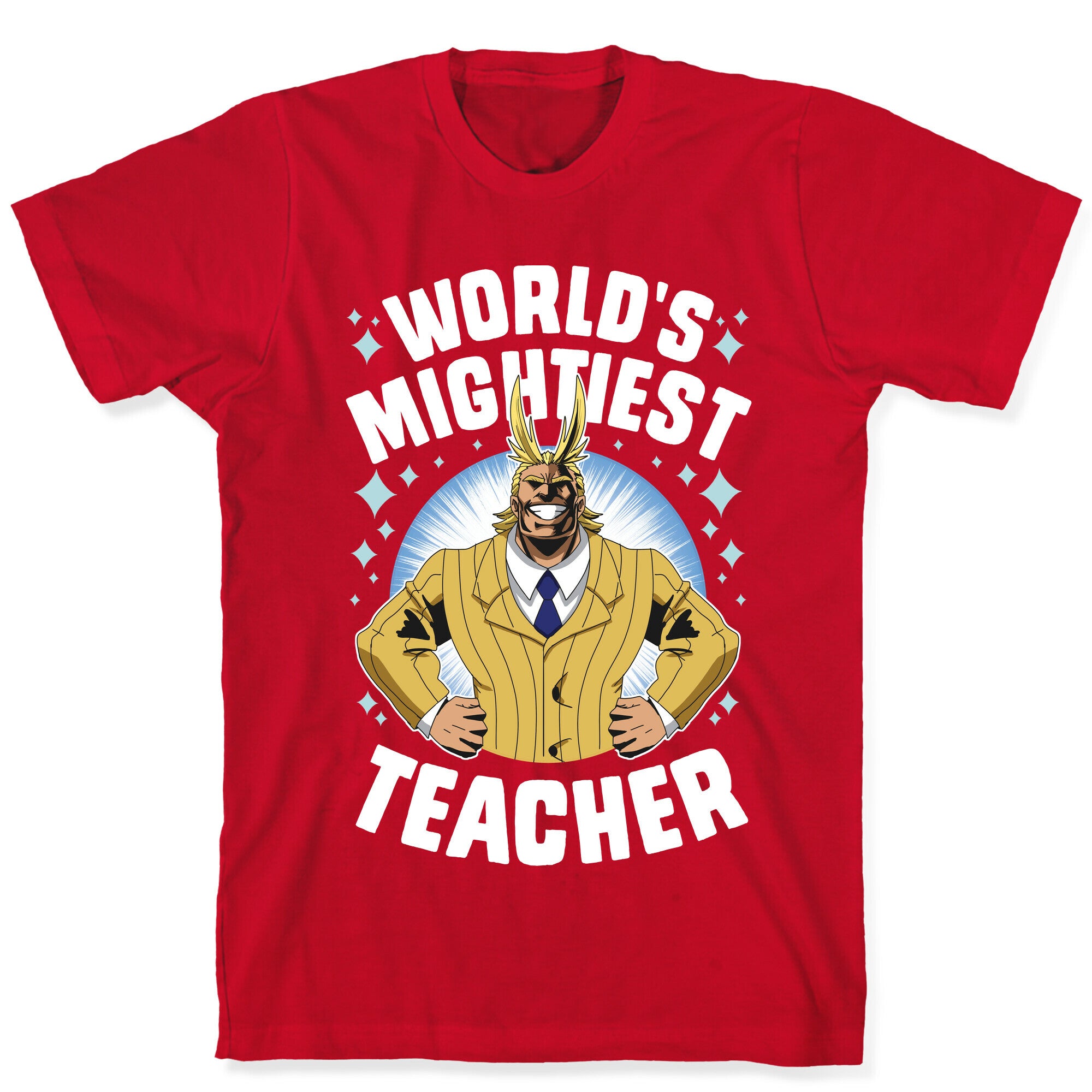 World's Mightiest Teacher T-Shirt