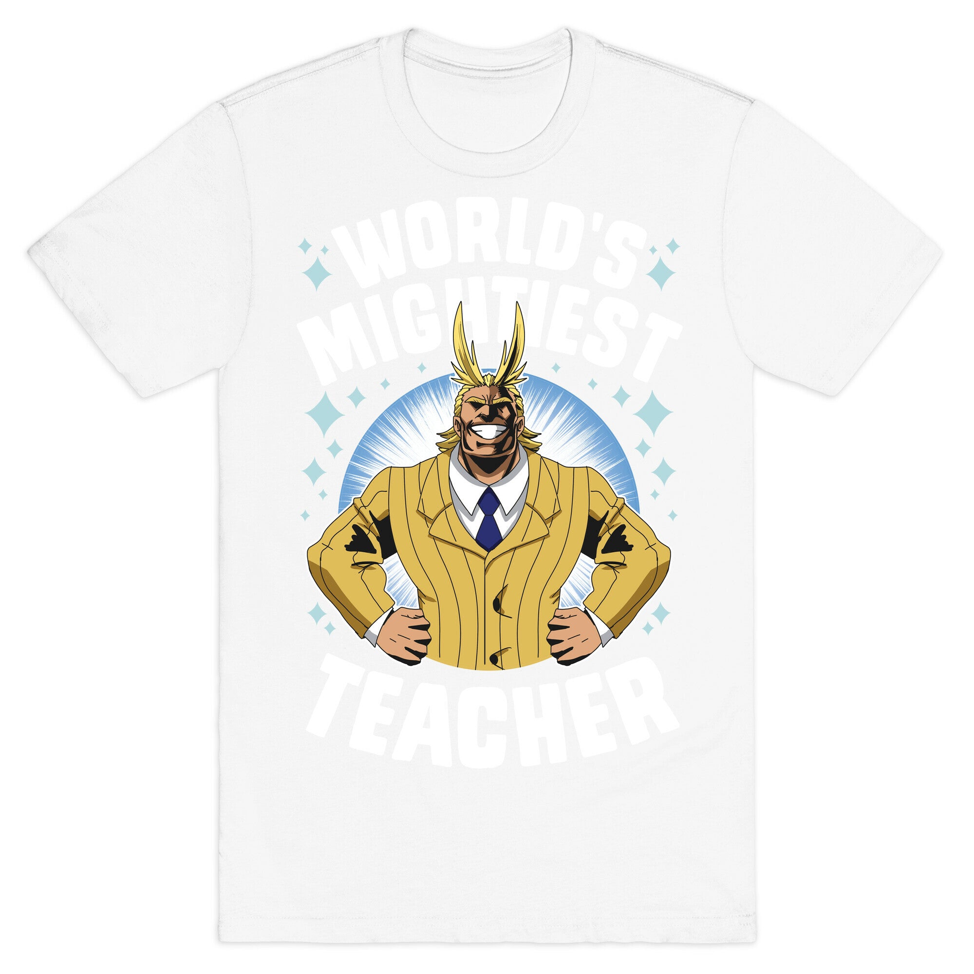 World's Mightiest Teacher T-Shirt