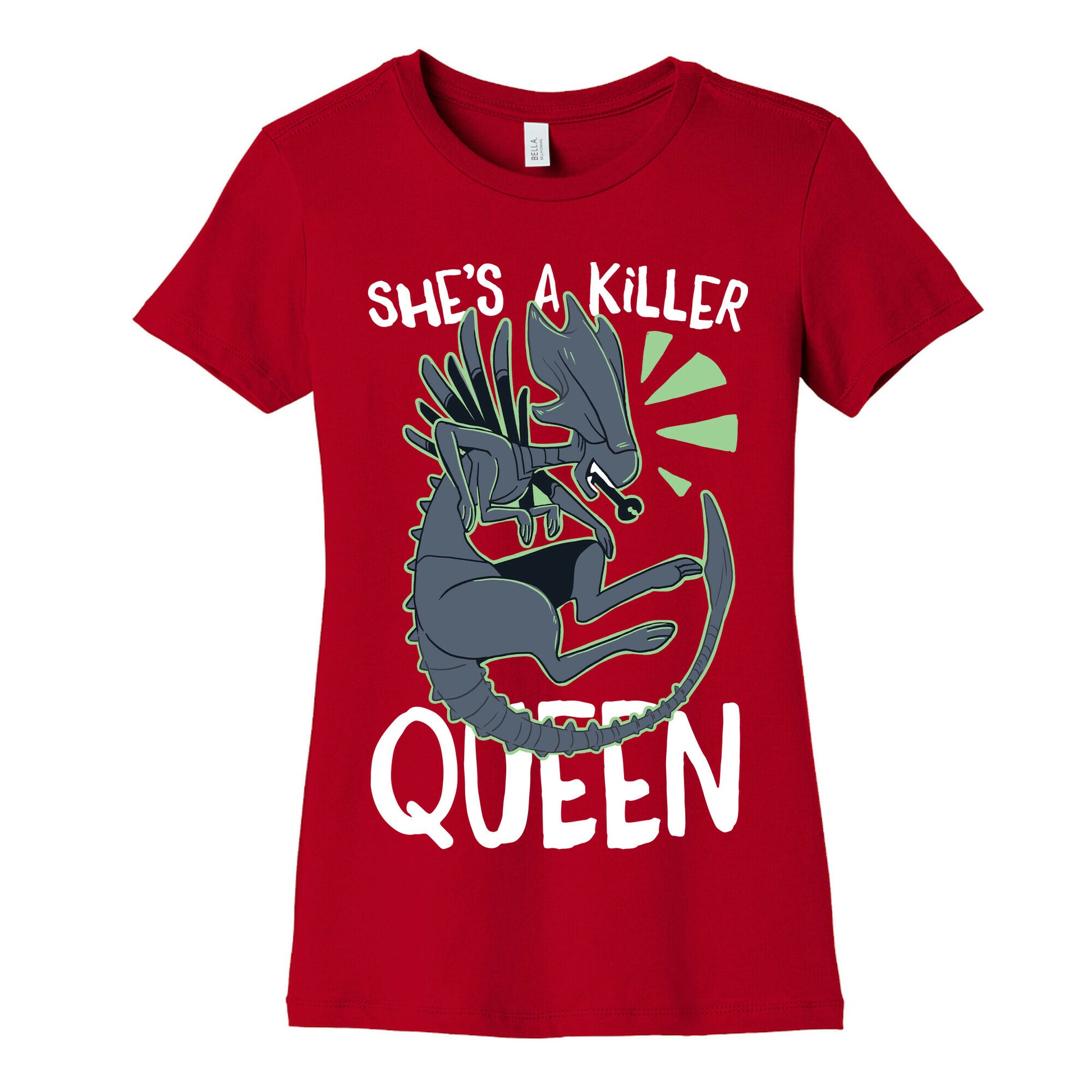 She's a Killer Queen - Xenomorph Queen Women's Cotton Tee