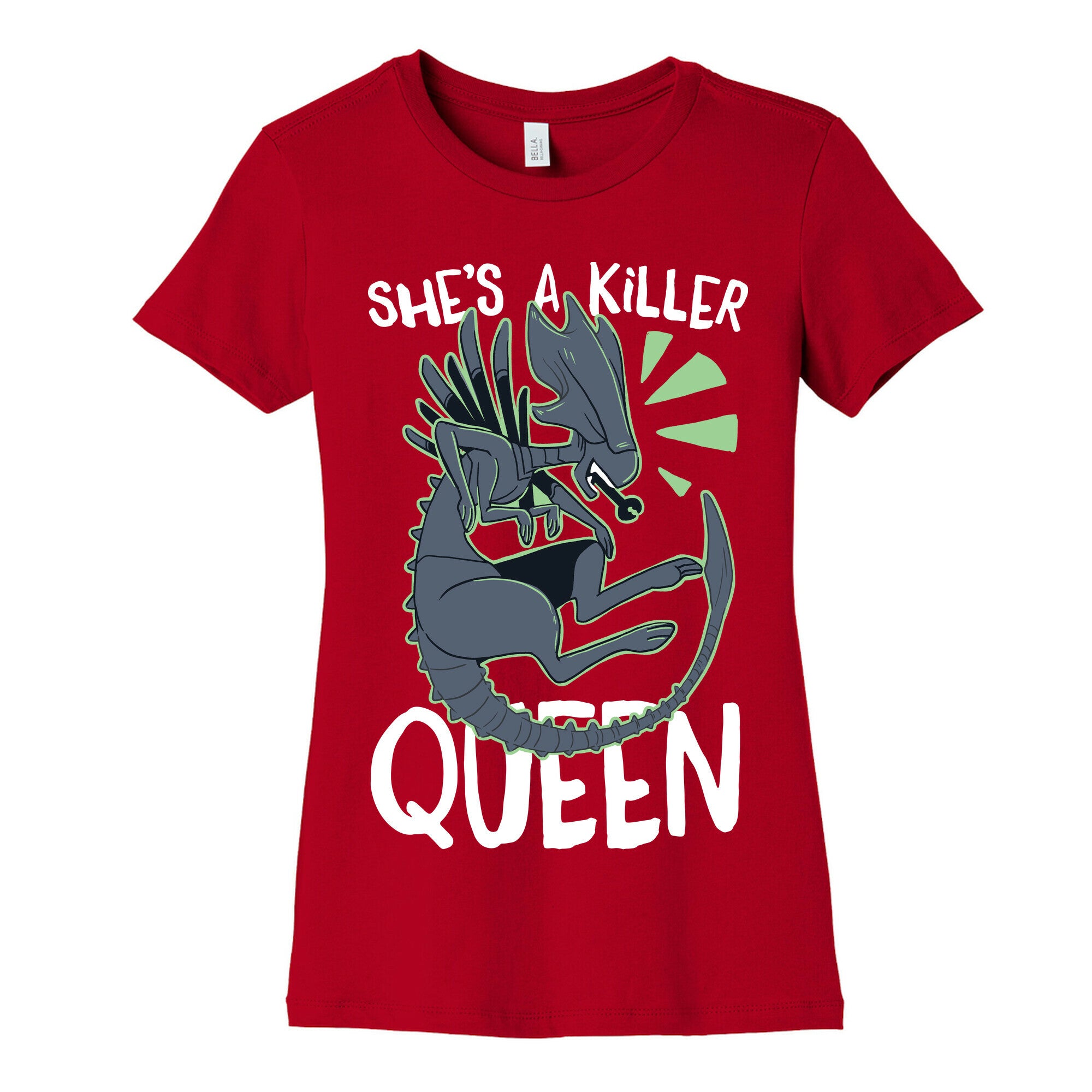 She's a Killer Queen - Xenomorph Queen Women's Cotton Tee