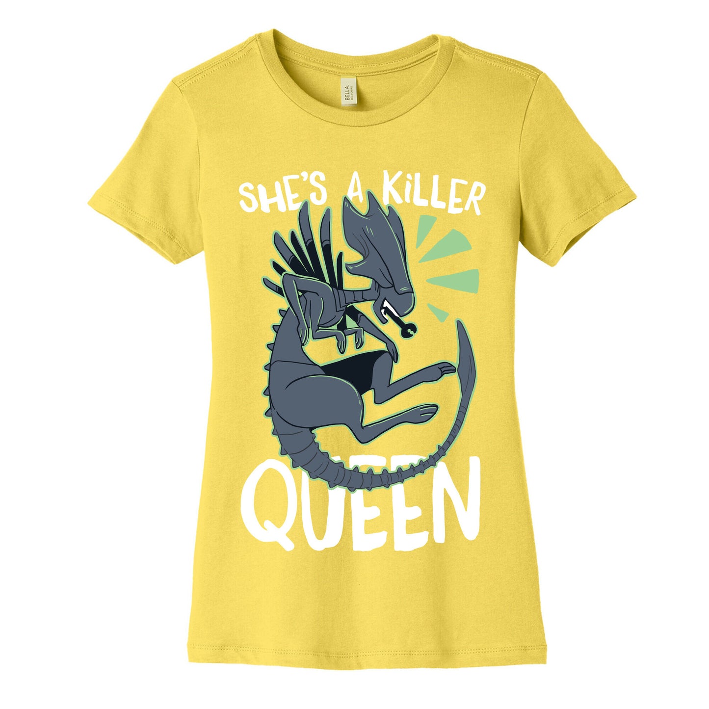 She's a Killer Queen - Xenomorph Queen Women's Cotton Tee