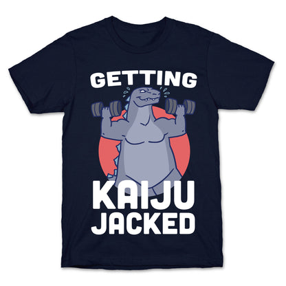 Getting Kaiju-Jacked T-Shirt