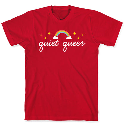 Quiet Queer T-Shirt