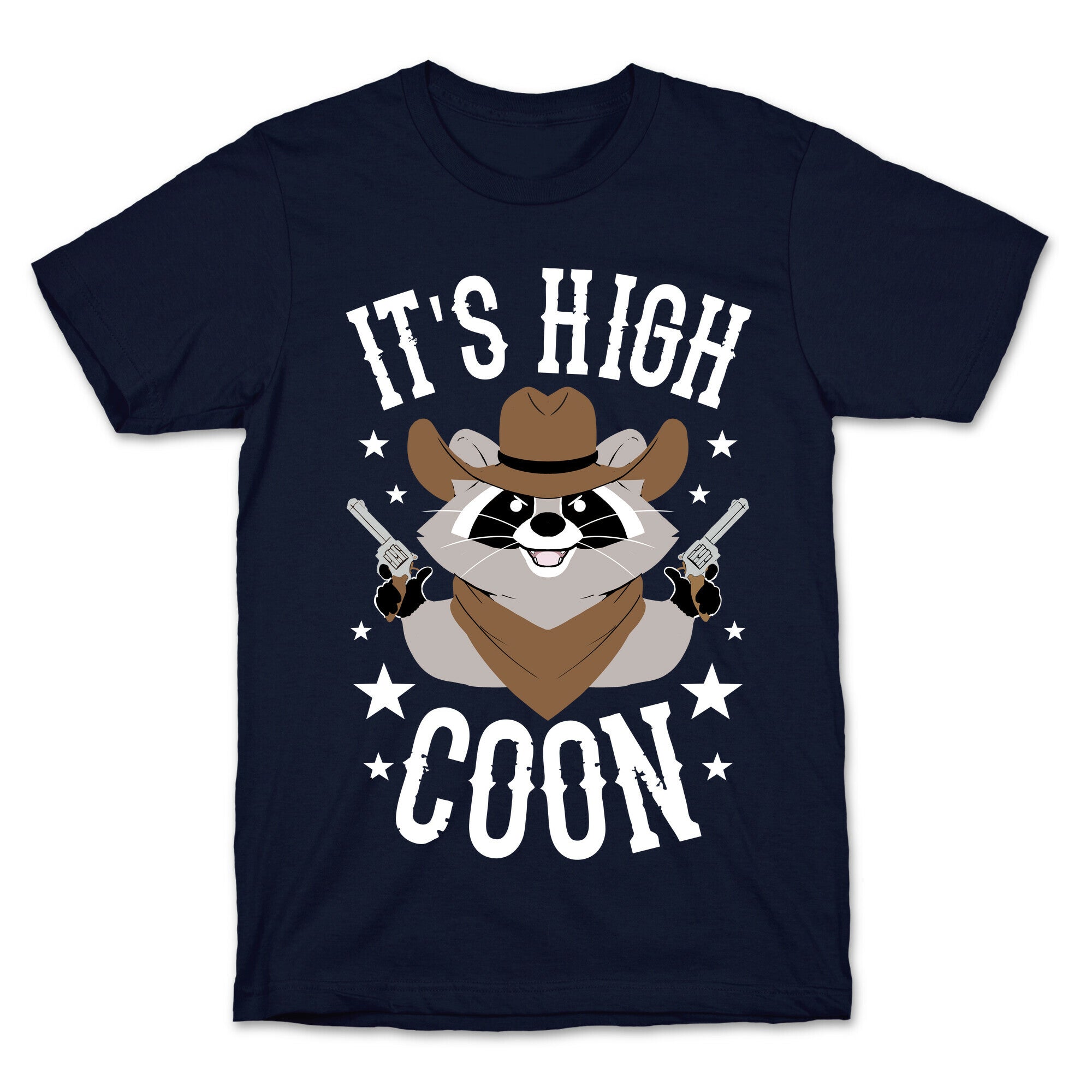 It's High Coon T-Shirt