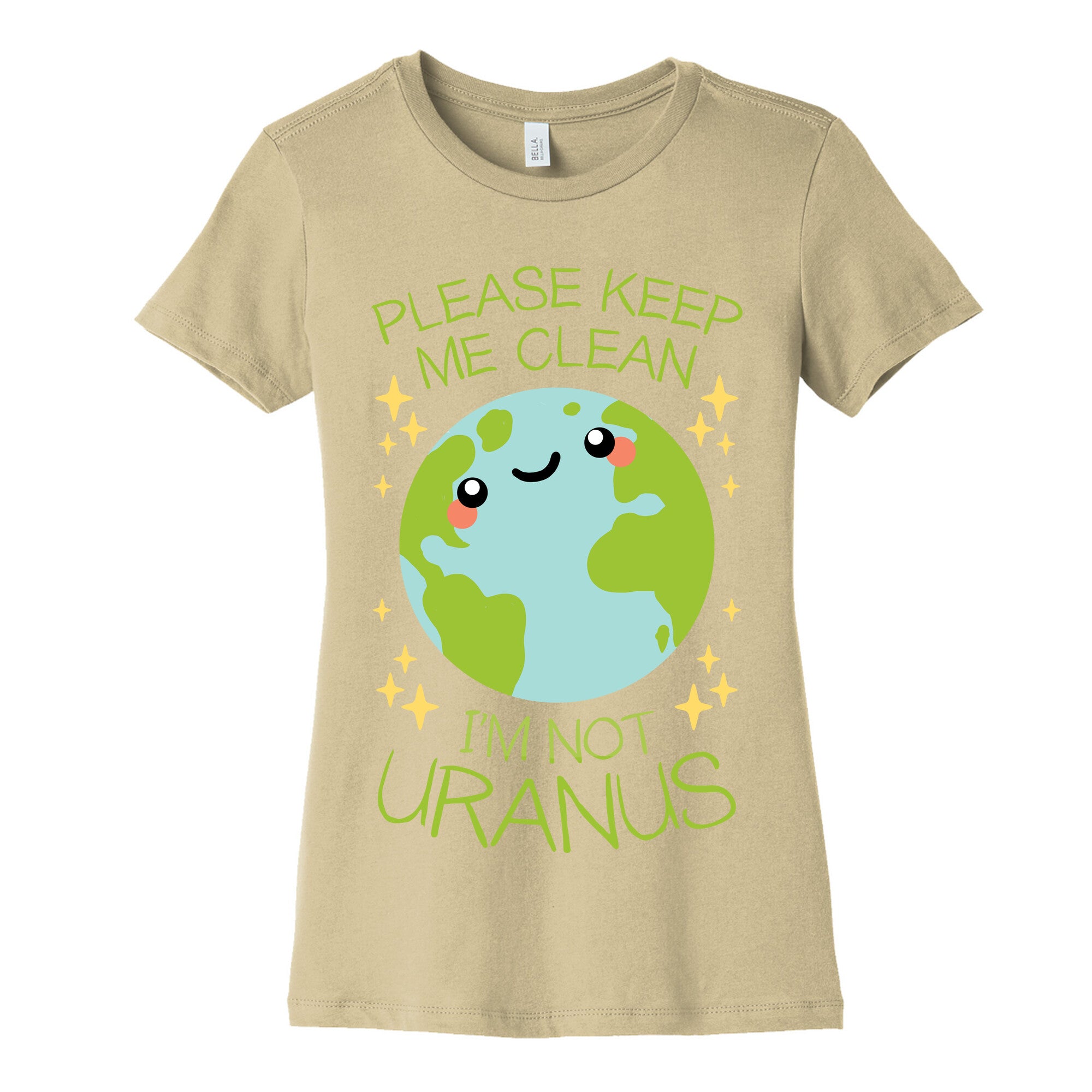 Please Keep Me Clean, I'm Not Uranus Women's Cotton Tee