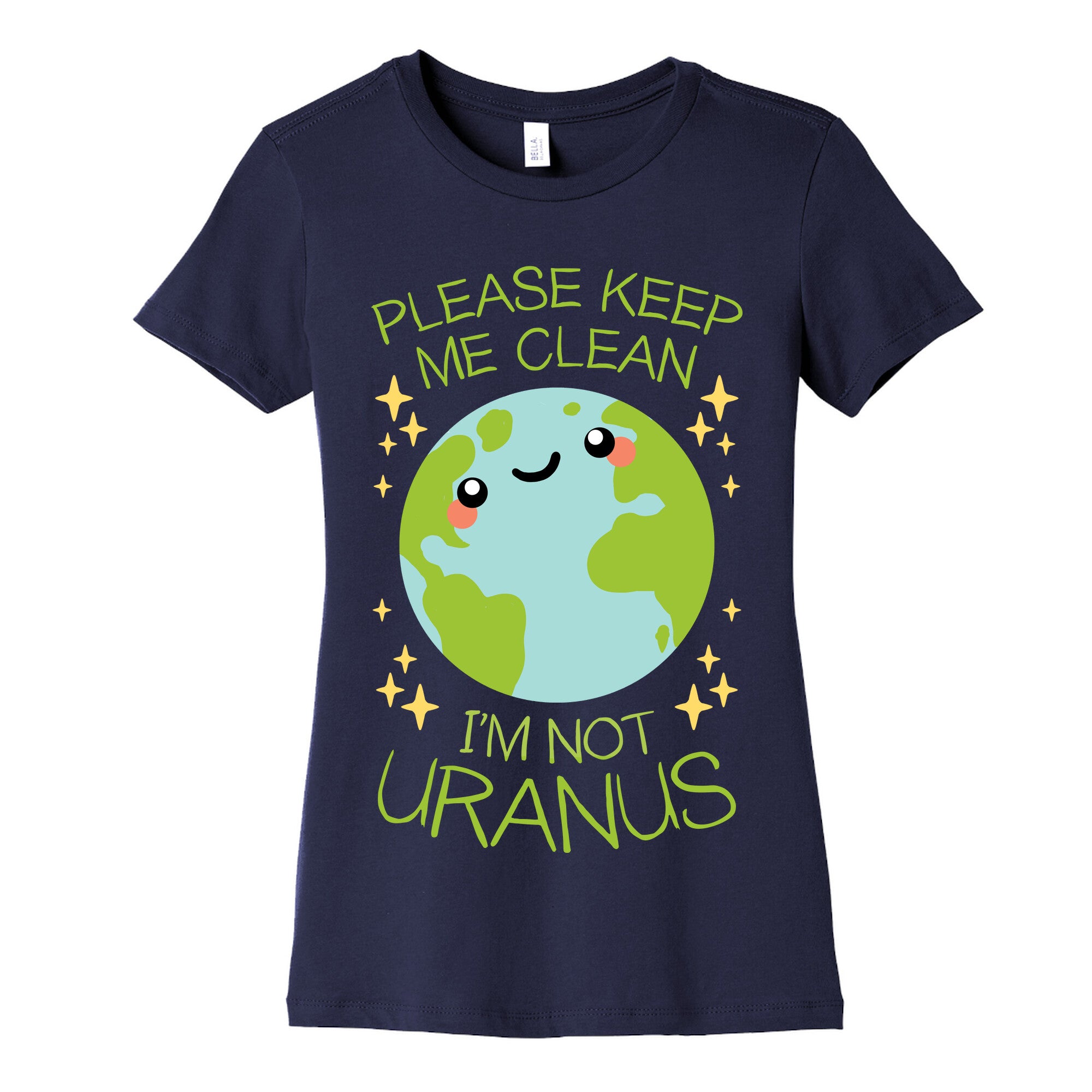 Please Keep Me Clean, I'm Not Uranus Women's Cotton Tee