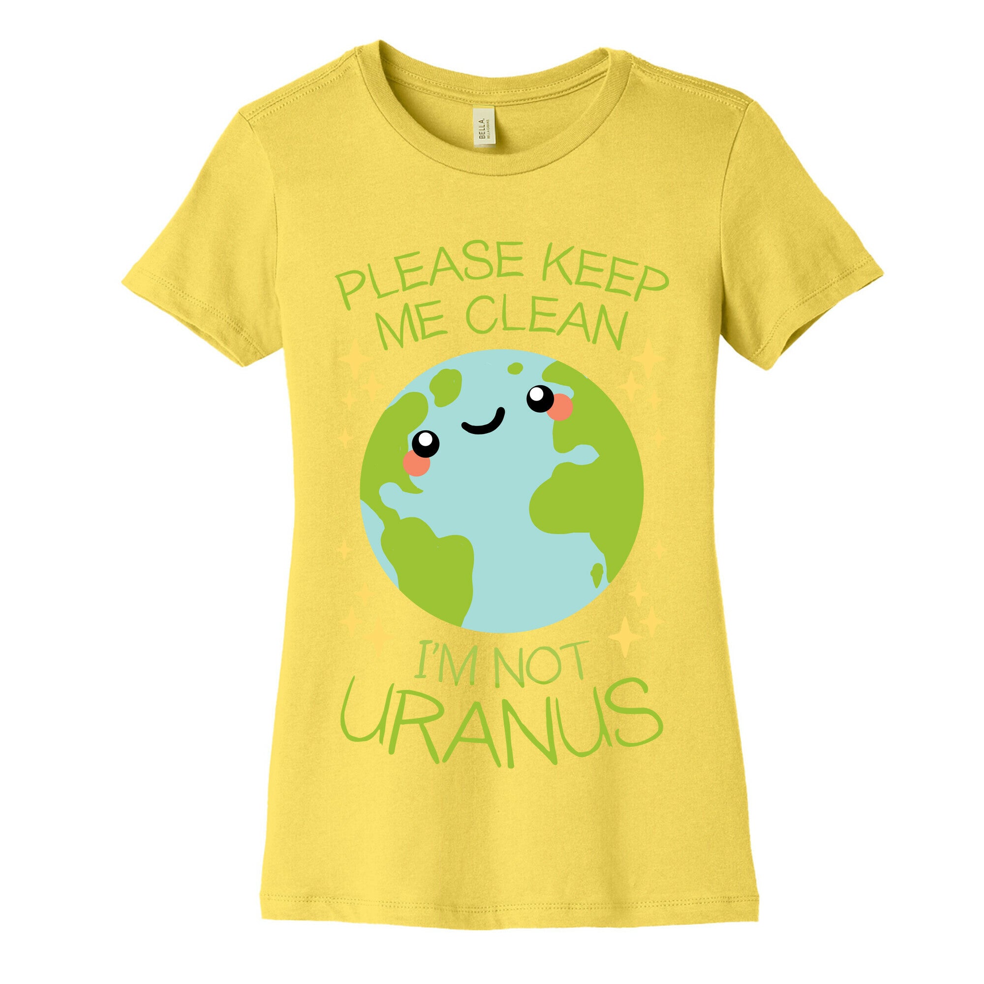 Please Keep Me Clean, I'm Not Uranus Women's Cotton Tee