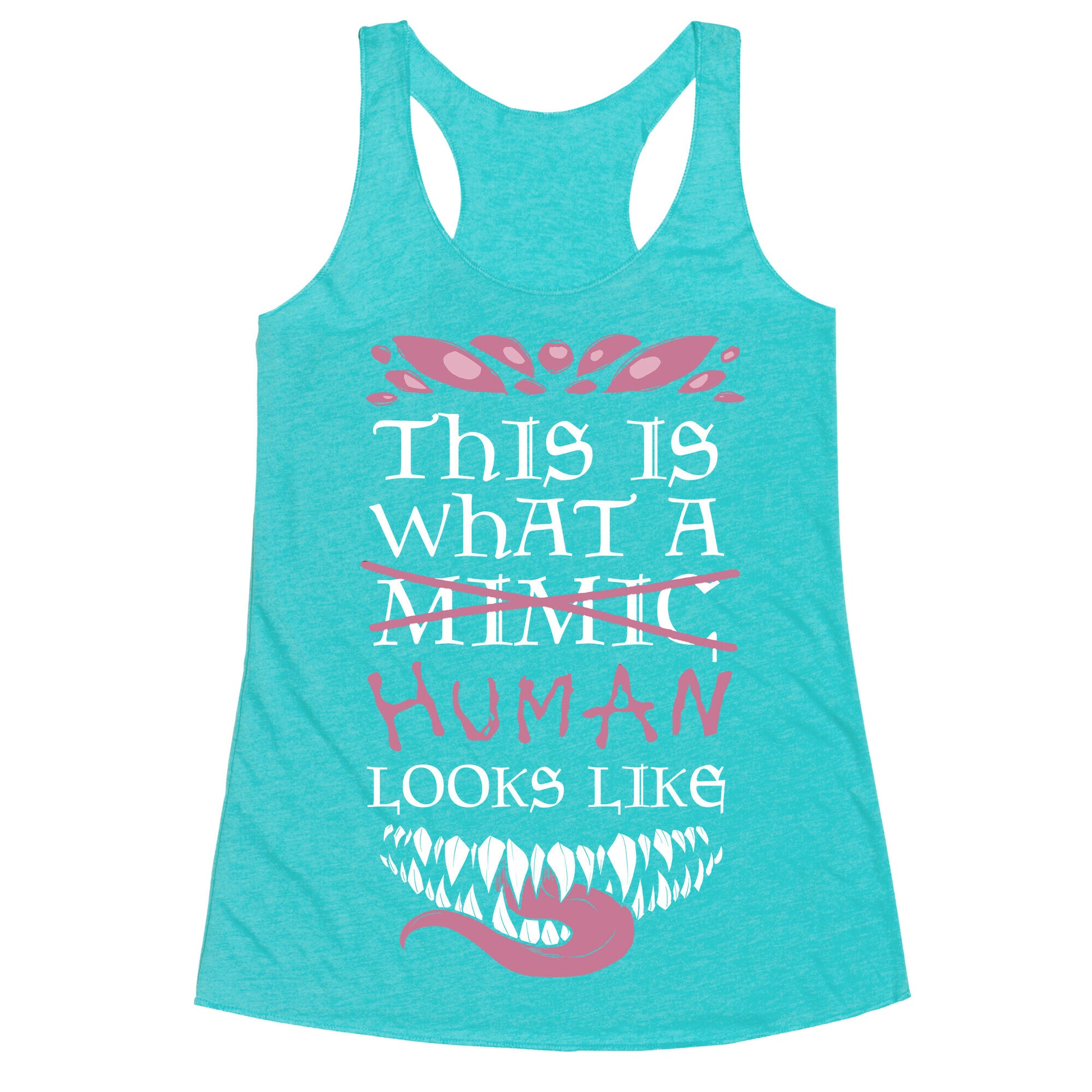 This Is What A Human Looks like Racerback Tank