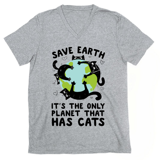 Save Earth, It's the only planet that has cats! V-Neck
