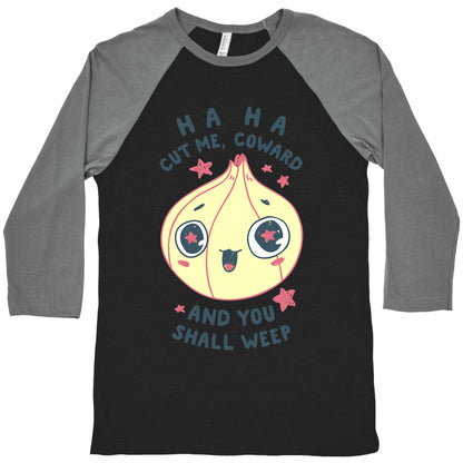 Cut Me Coward (Onion) Baseball Tee