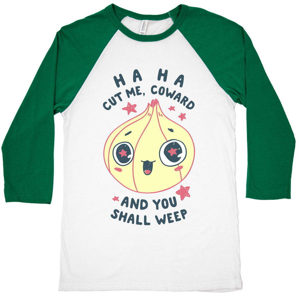 Cut Me Coward (Onion) Baseball Tee
