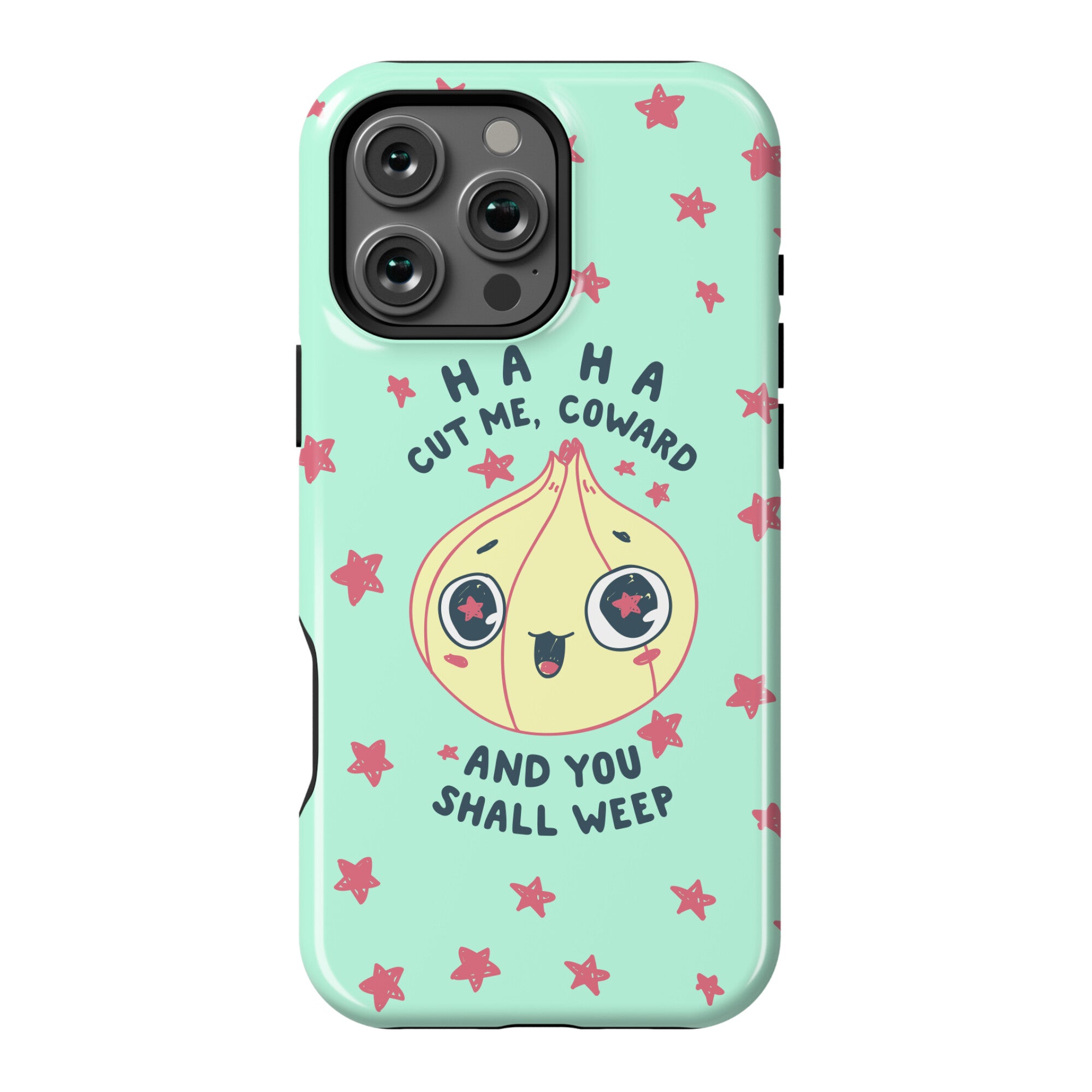 Cut Me Coward (Onion) Phone Case