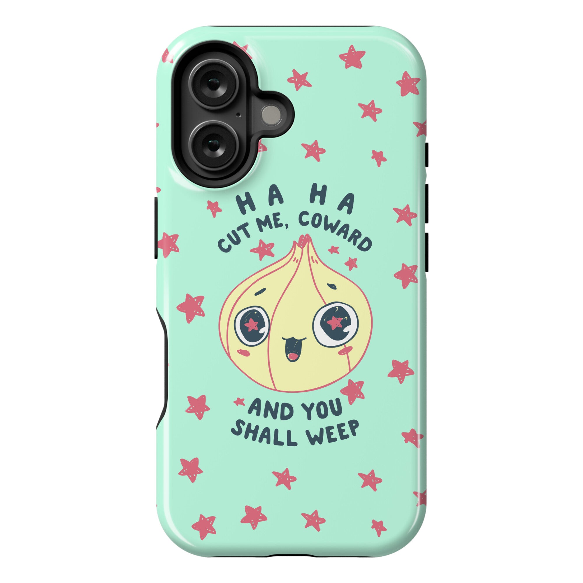 Cut Me Coward (Onion) Phone Case