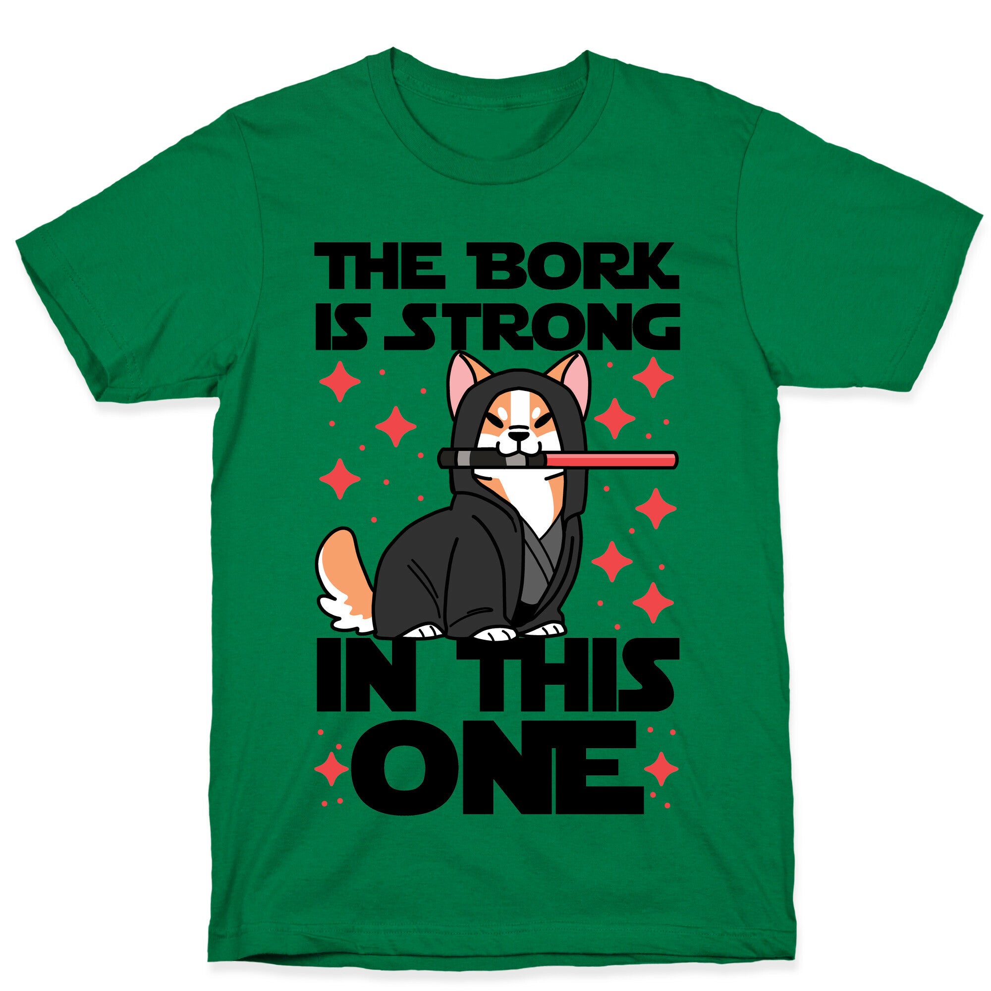 The Bork is Strong in This One  T-Shirt