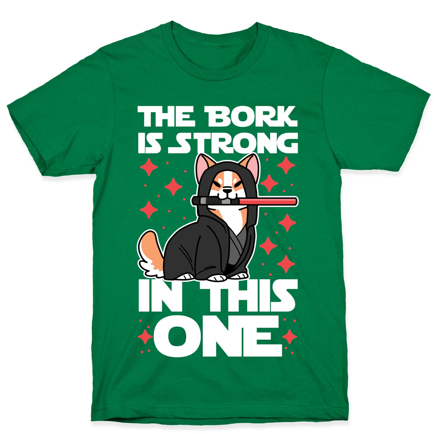 The Bork is Strong in This One  T-Shirt