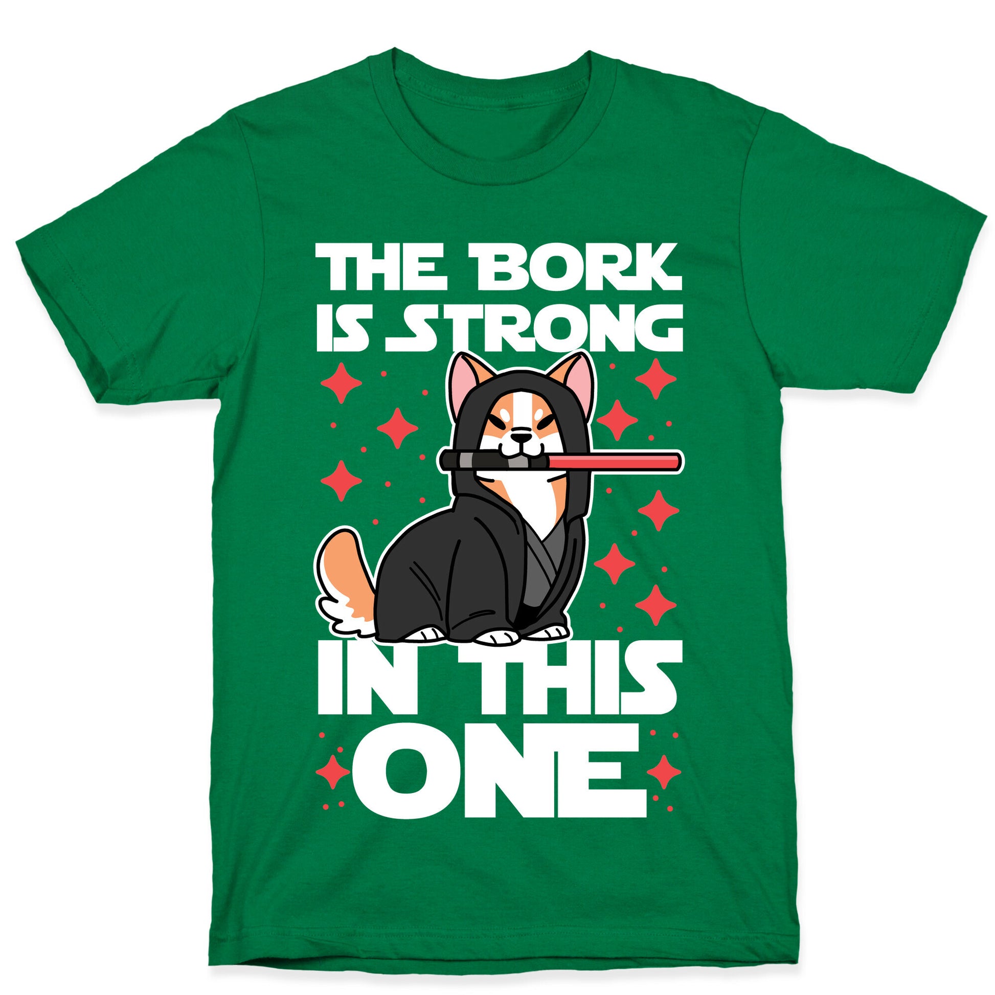 The Bork is Strong in This One  T-Shirt