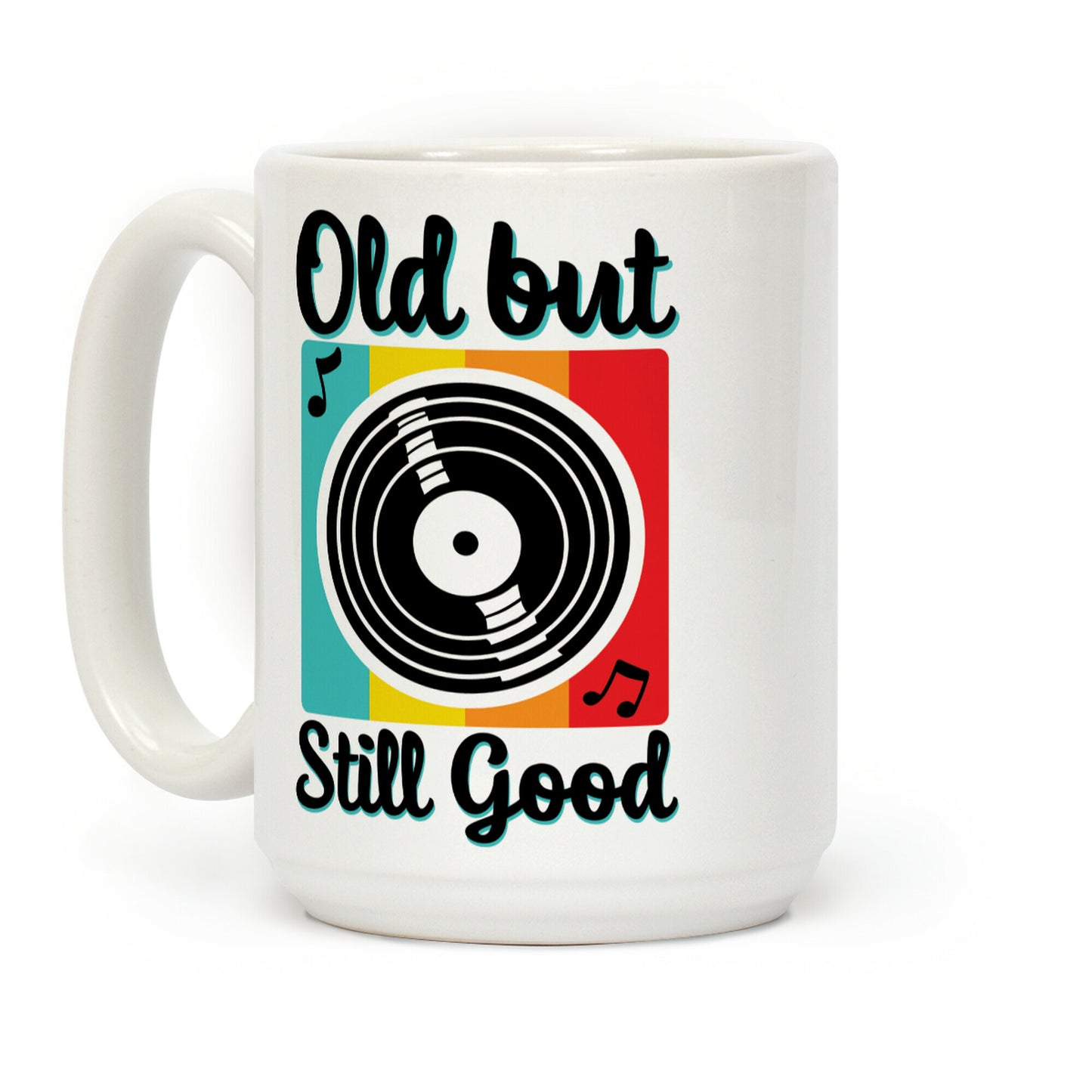 Old but Still Good Coffee Mug