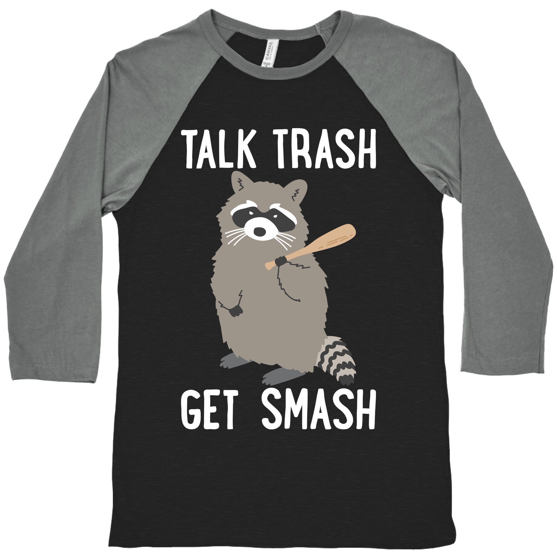 Talk Trash Get Smash Raccoon Baseball Tee