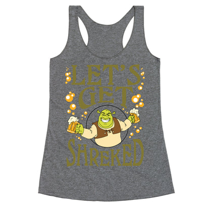 Let's Get Shreked Racerback Tank
