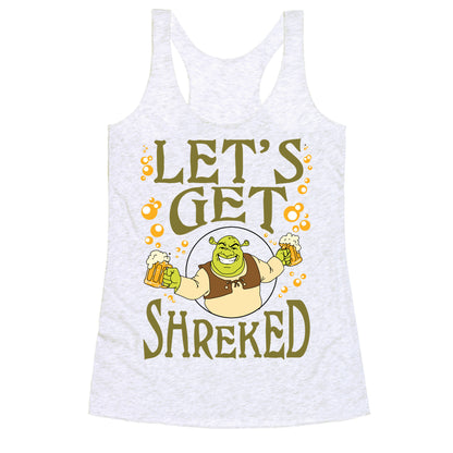 Let's Get Shreked Racerback Tank