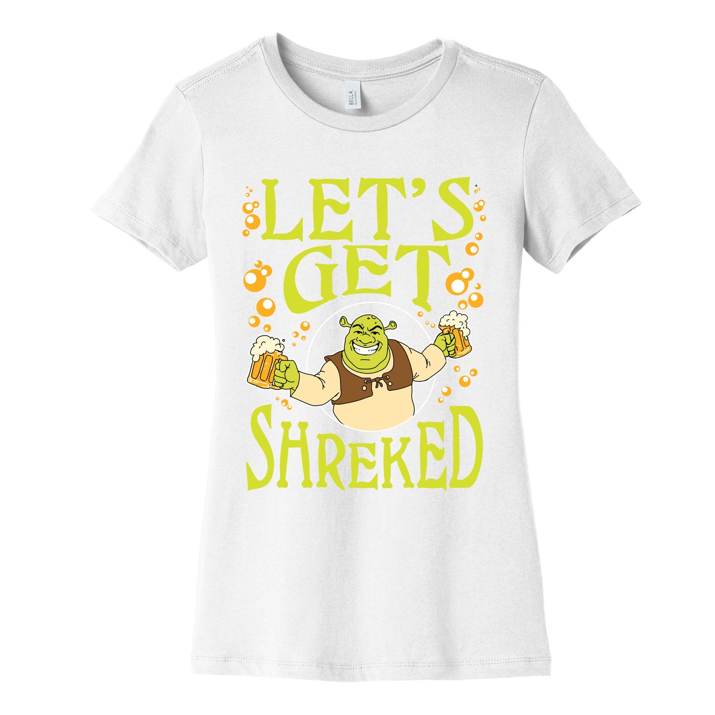 Let's Get Shreked Women's Cotton Tee