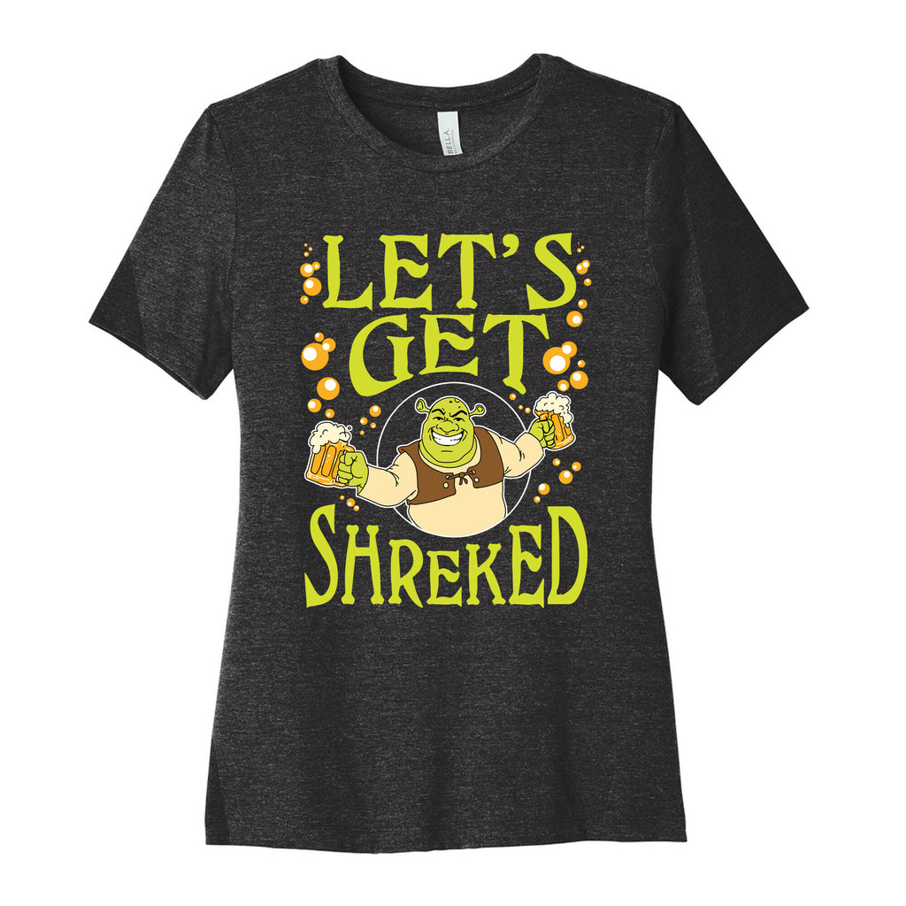 Let's Get Shreked Women's Cotton Tee