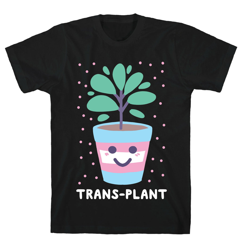 Trans Plant T-Shirt