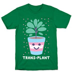 Trans Plant T-Shirt