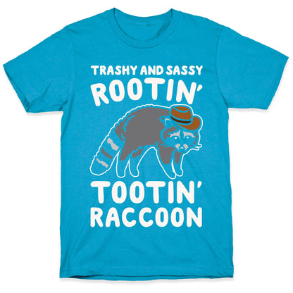 Trashy And Sassy Rootin' Tootin' Raccoon Parody Unisex Triblend Tee