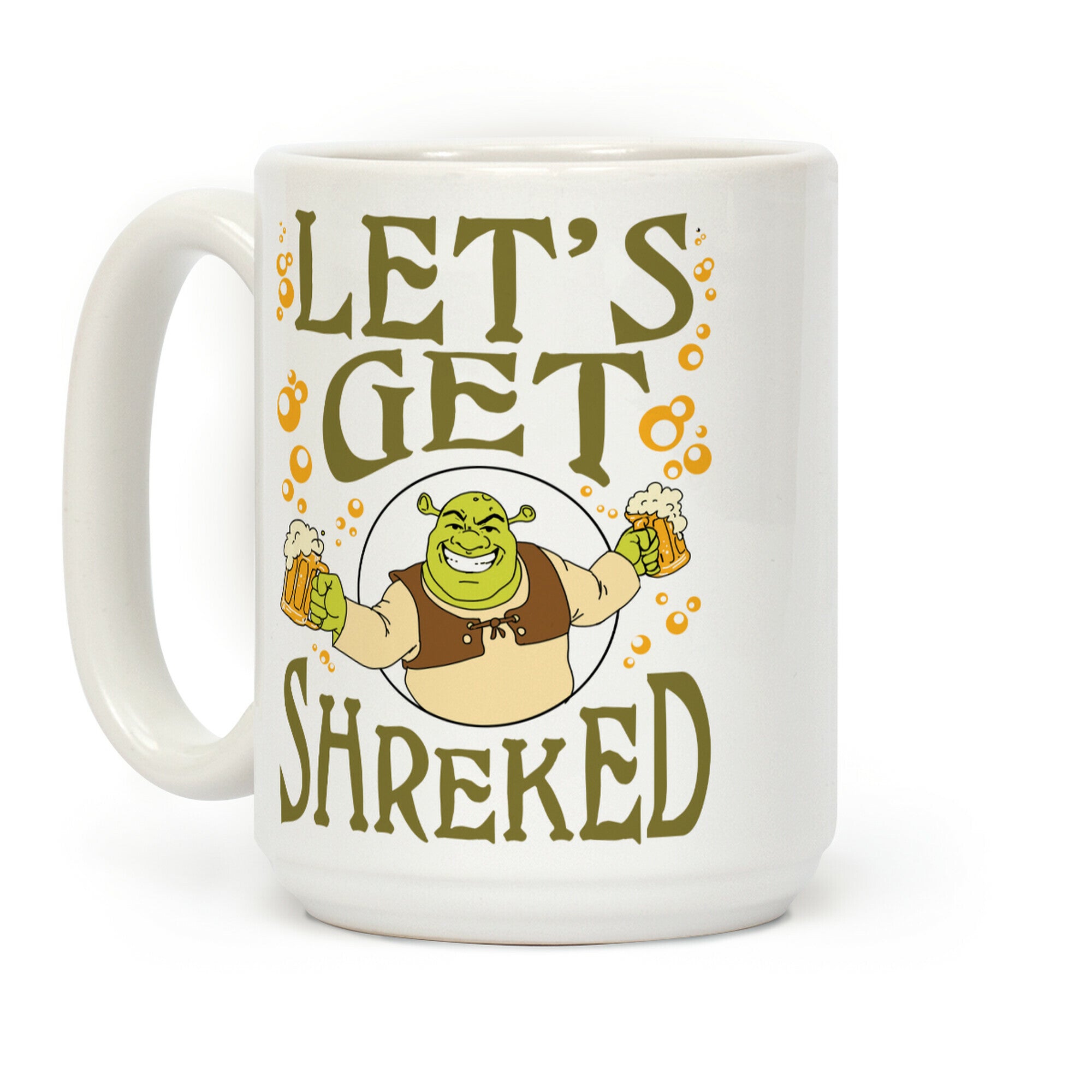 Let's Get Shreked Coffee Mug