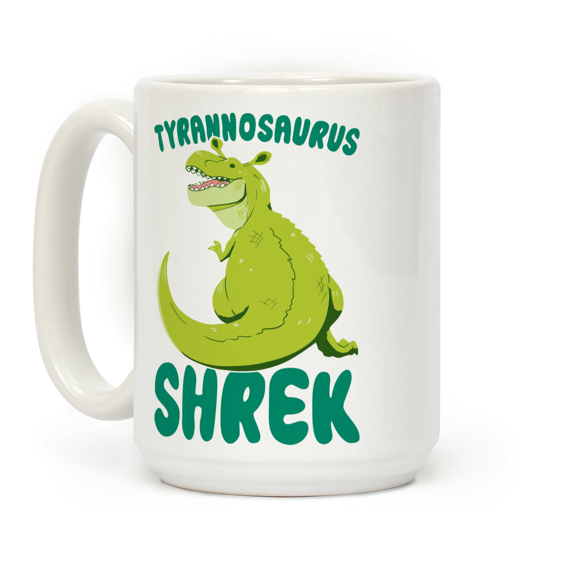 Tyrannosaurus Shrek Coffee Mug