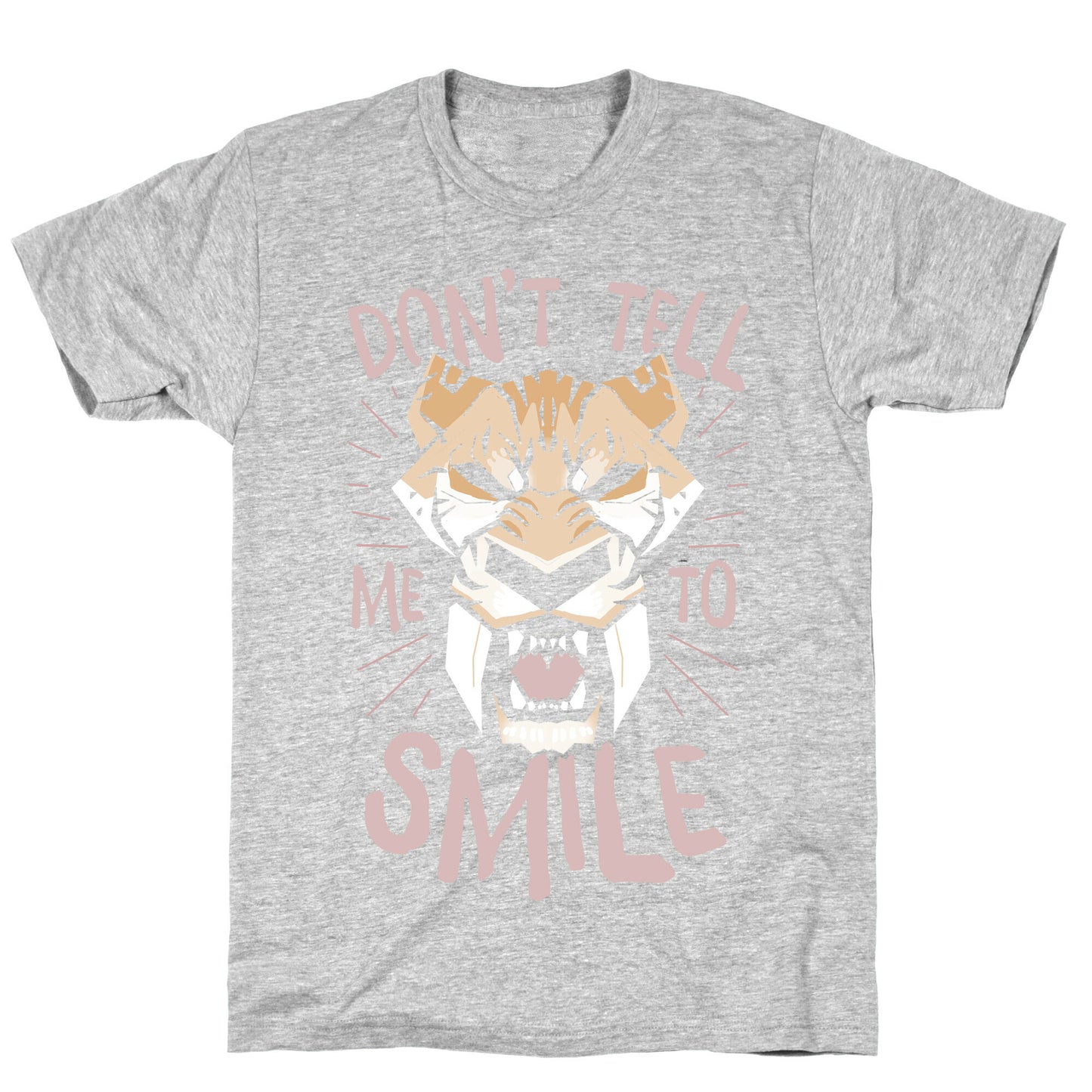 Don't Tell Me To Smile T-Shirt