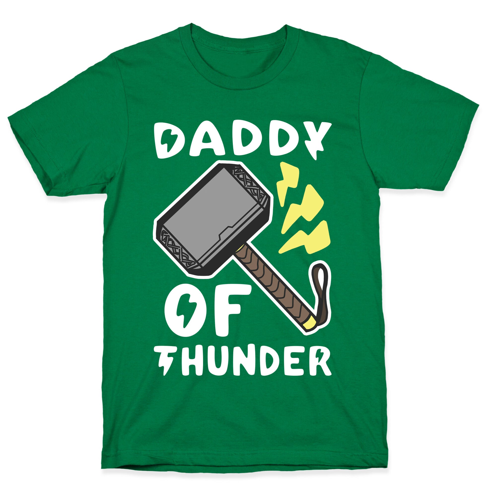 Daddy of Thunder T-Shirt