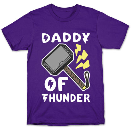 Daddy of Thunder T-Shirt