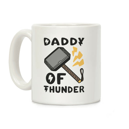 Daddy of Thunder Coffee Mug