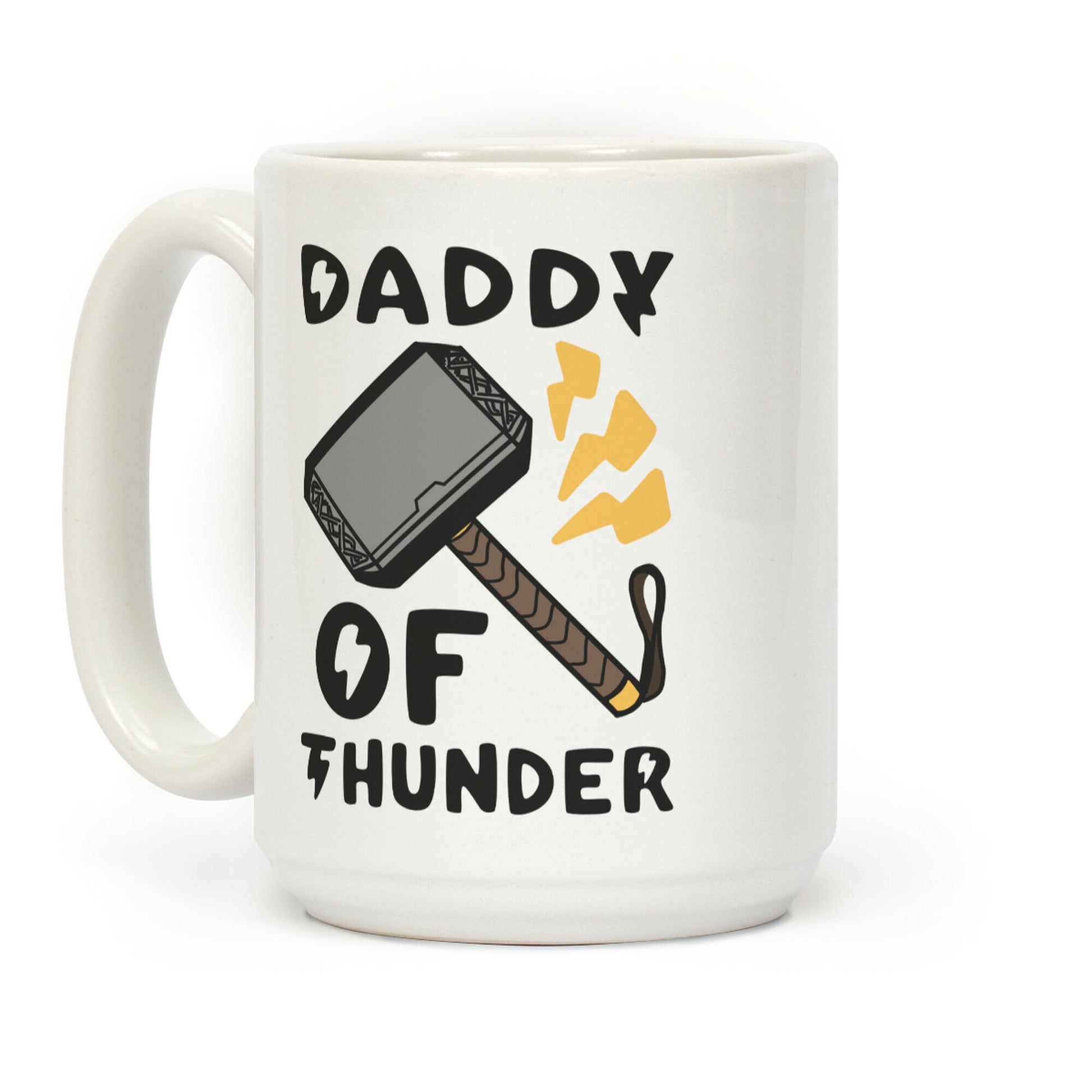Daddy of Thunder Coffee Mug