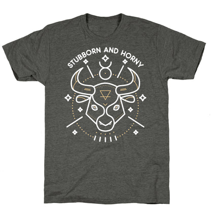 Stubborn and Horny Taurus Bull  Unisex Triblend Tee