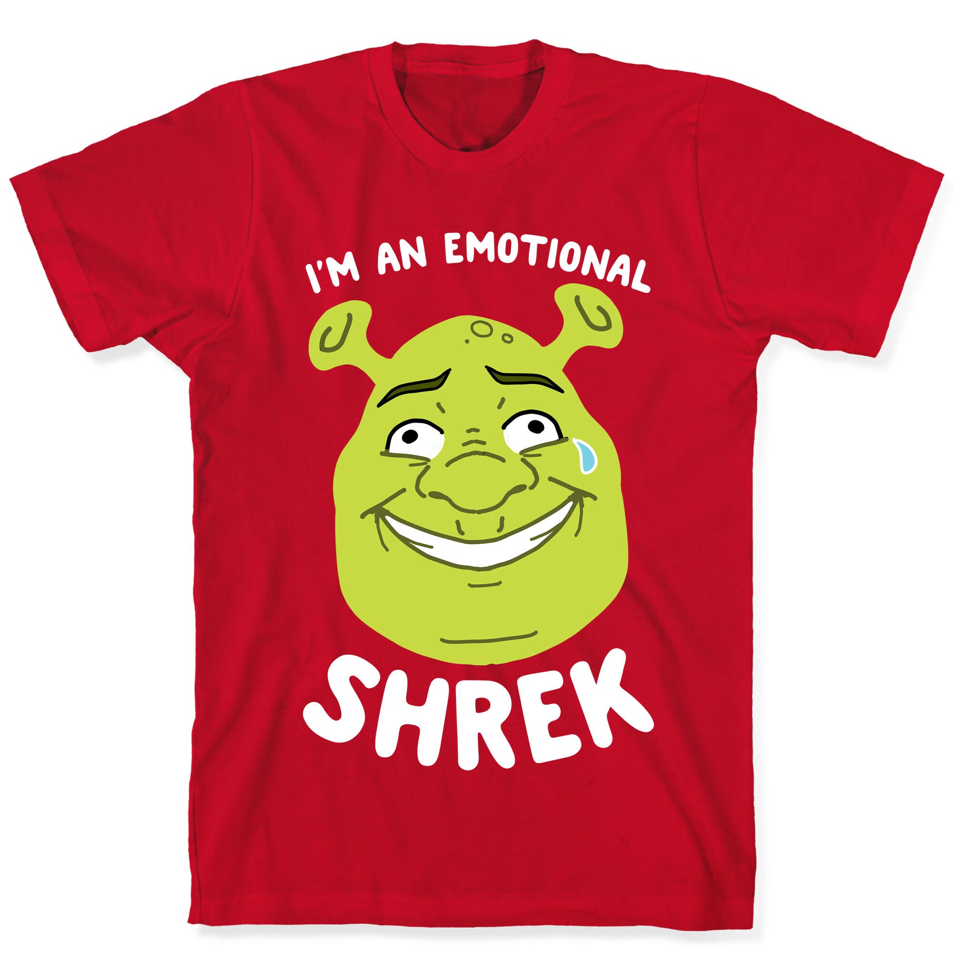 I'm an Emotional Shrek T-Shirt