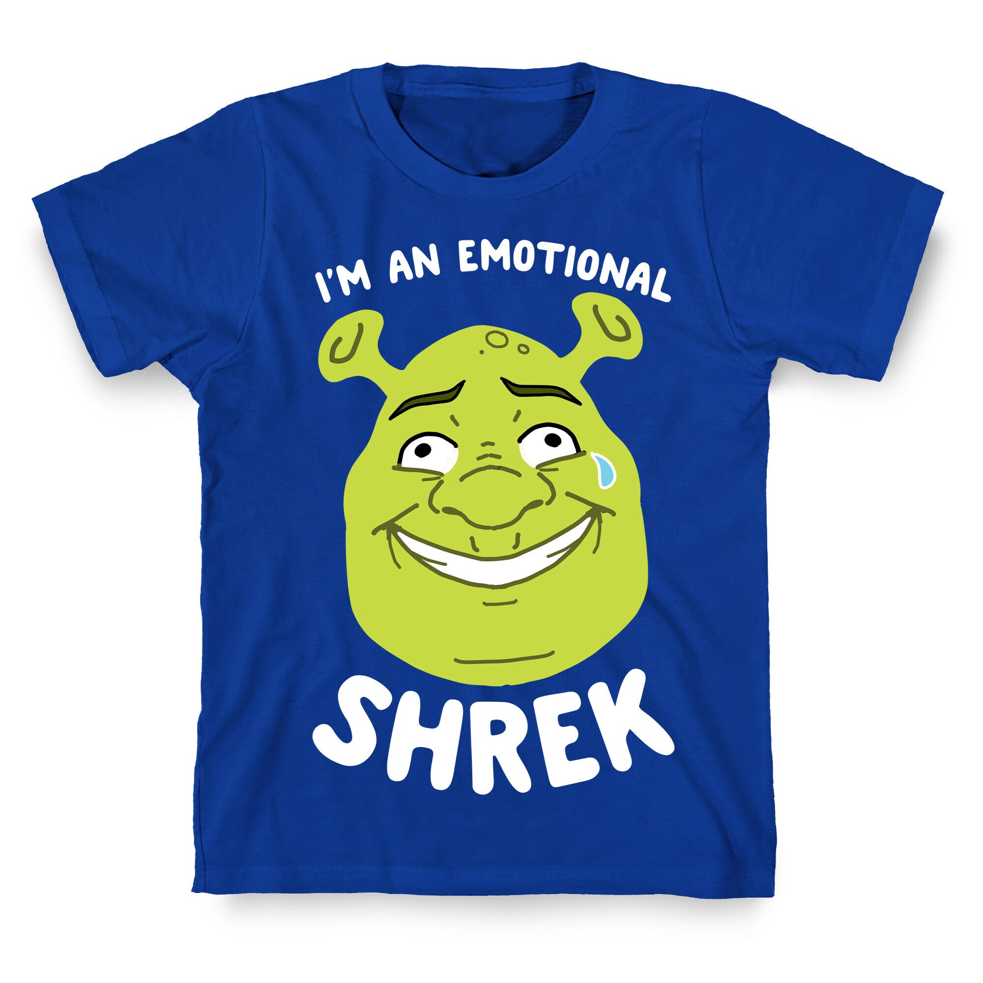 I'm an Emotional Shrek T-Shirt