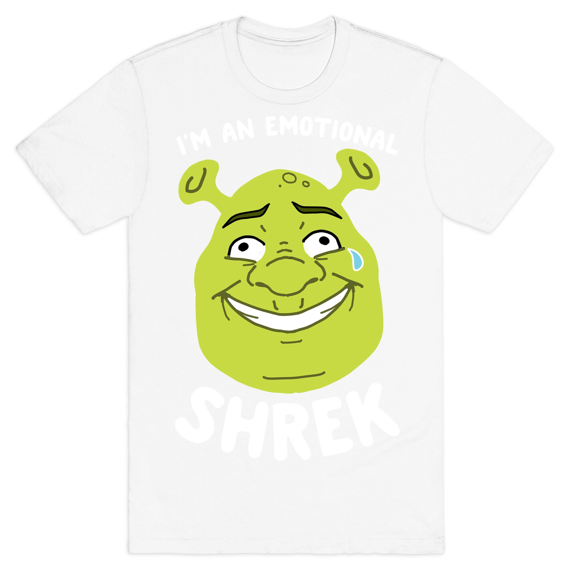 I'm an Emotional Shrek T-Shirt