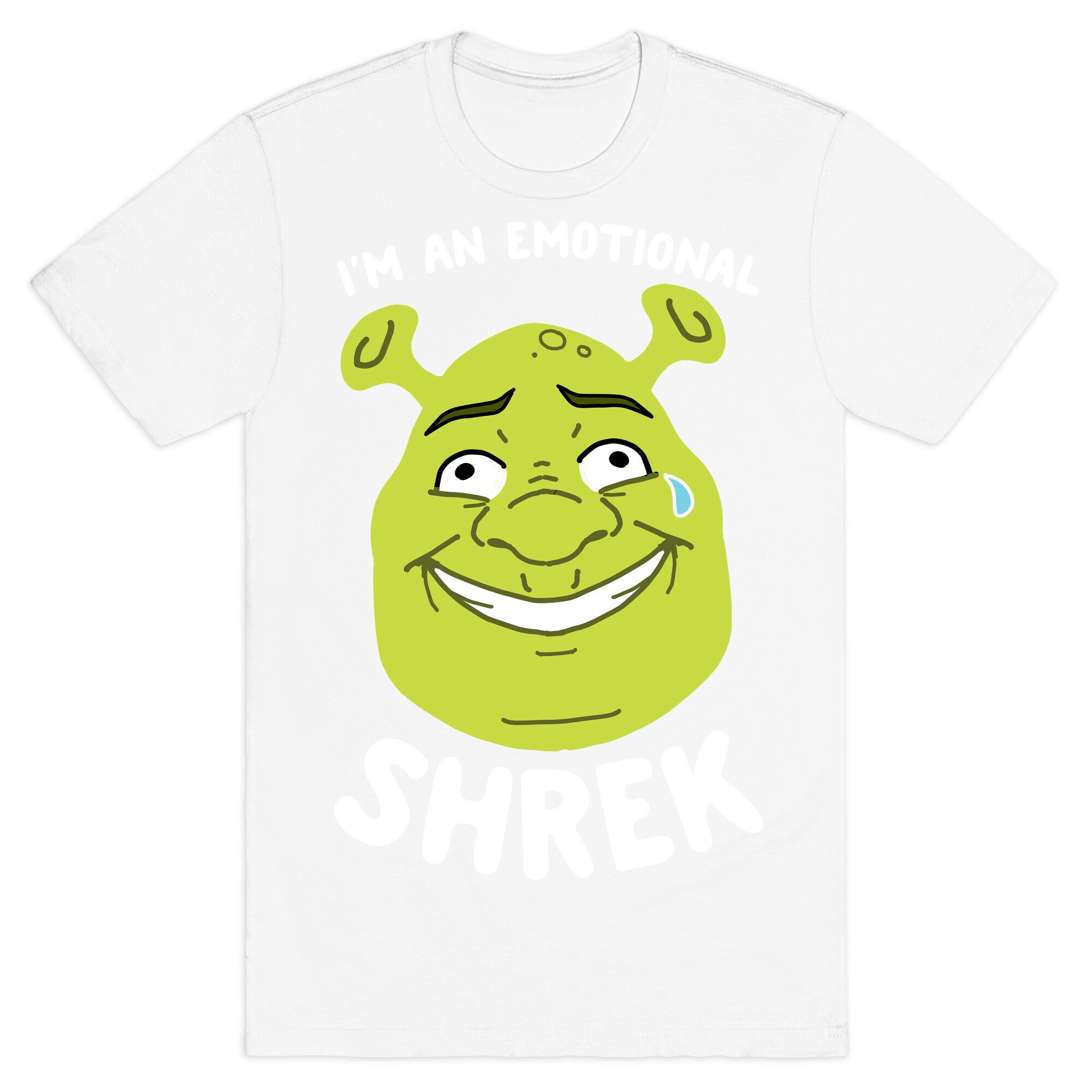 I'm an Emotional Shrek T-Shirt