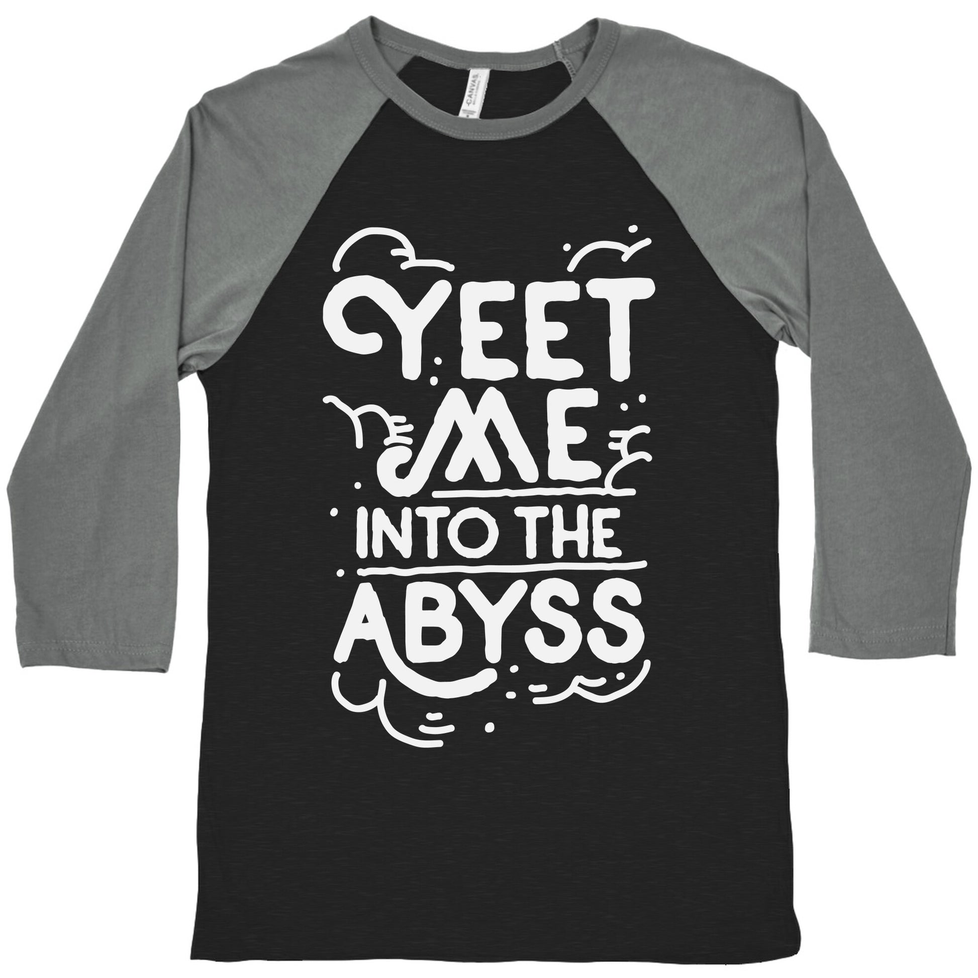 Yeet Me into the Abyss Baseball Tee