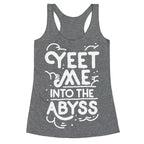 Yeet Me into the Abyss Racerback Tank