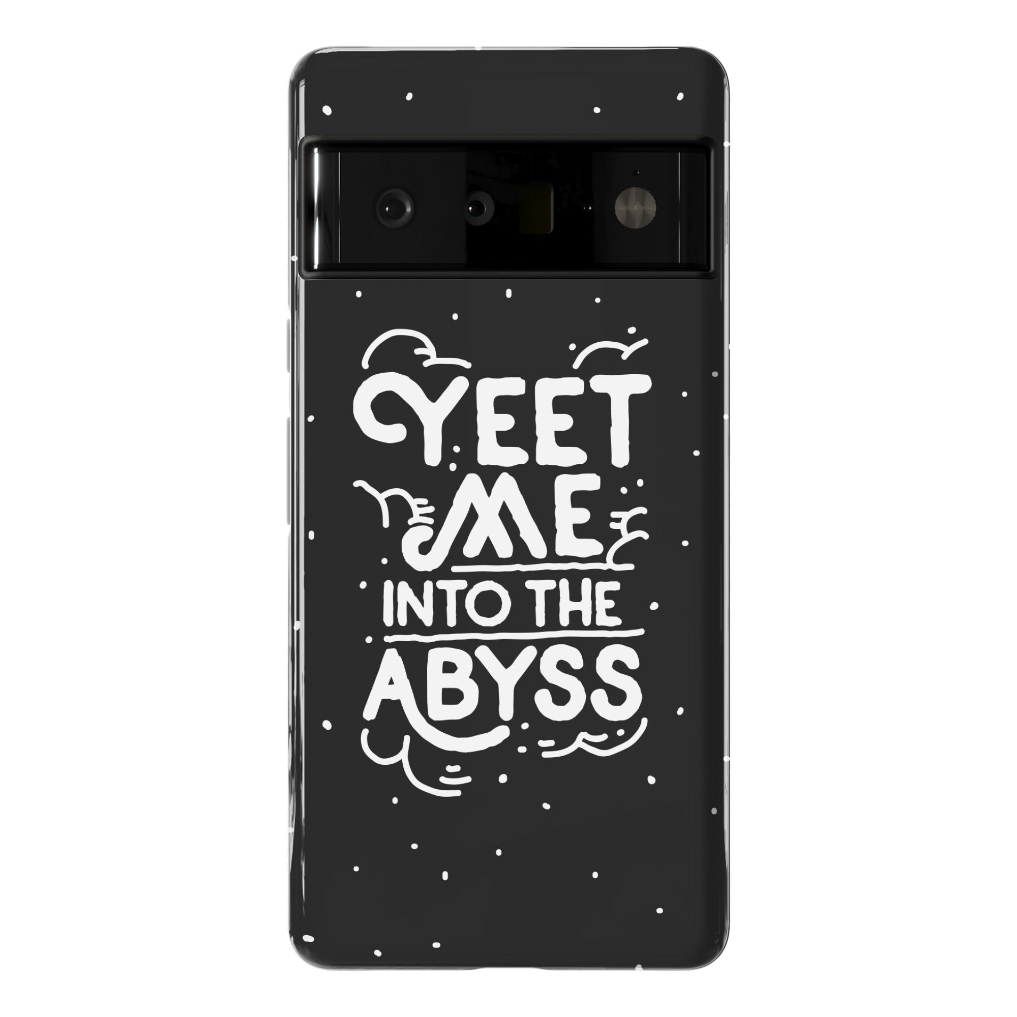Yeet Me into the Abyss Phone Case