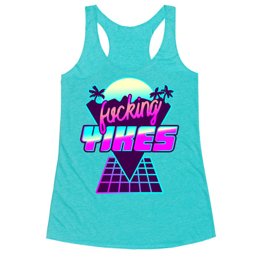 Fucking YIKES Retro Wave Racerback Tank