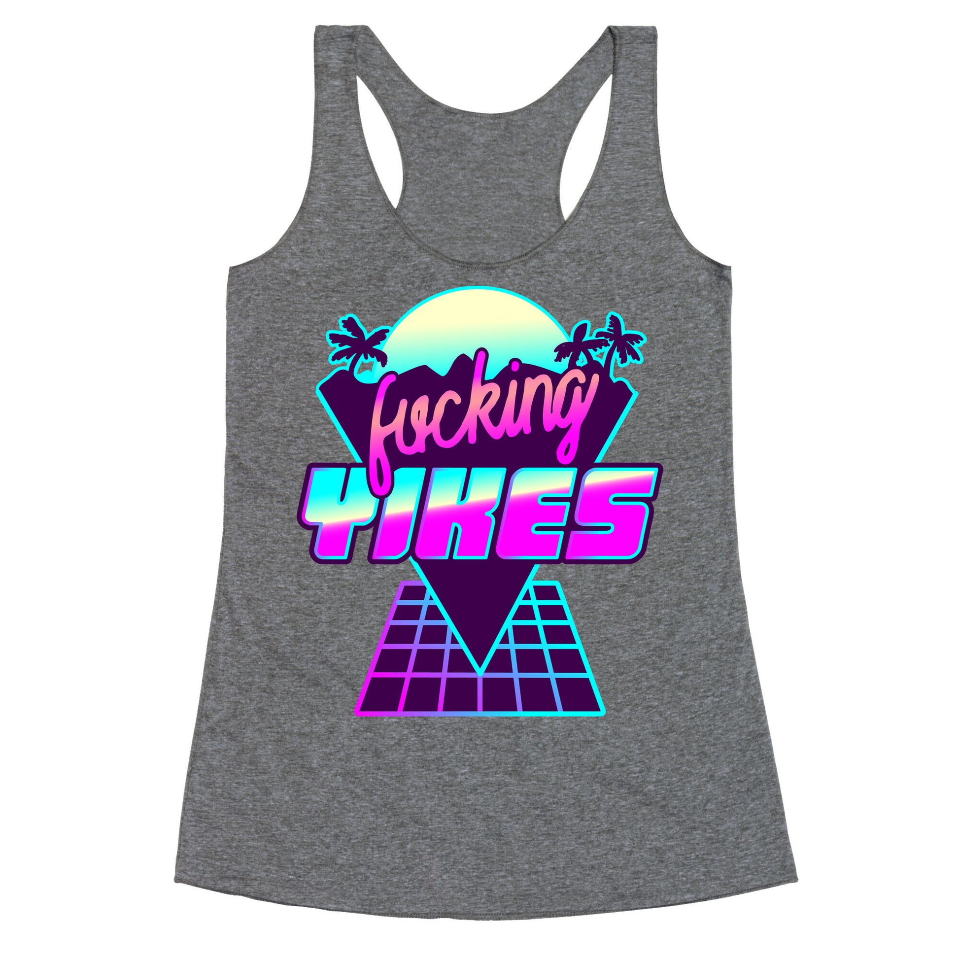 Fucking YIKES Retro Wave Racerback Tank