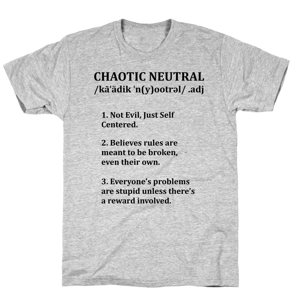 Chaotic Neutral Definition T-Shirt