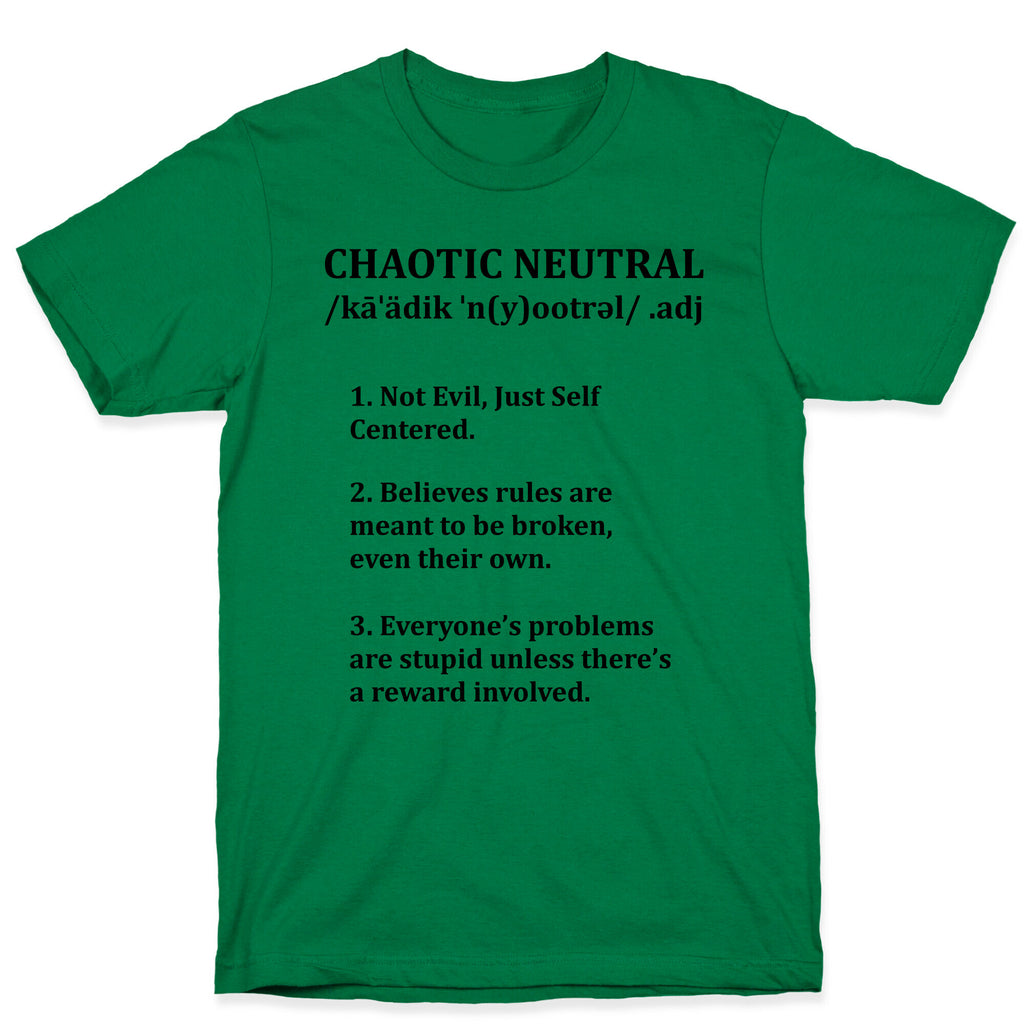 Chaotic Neutral Definition T-Shirt