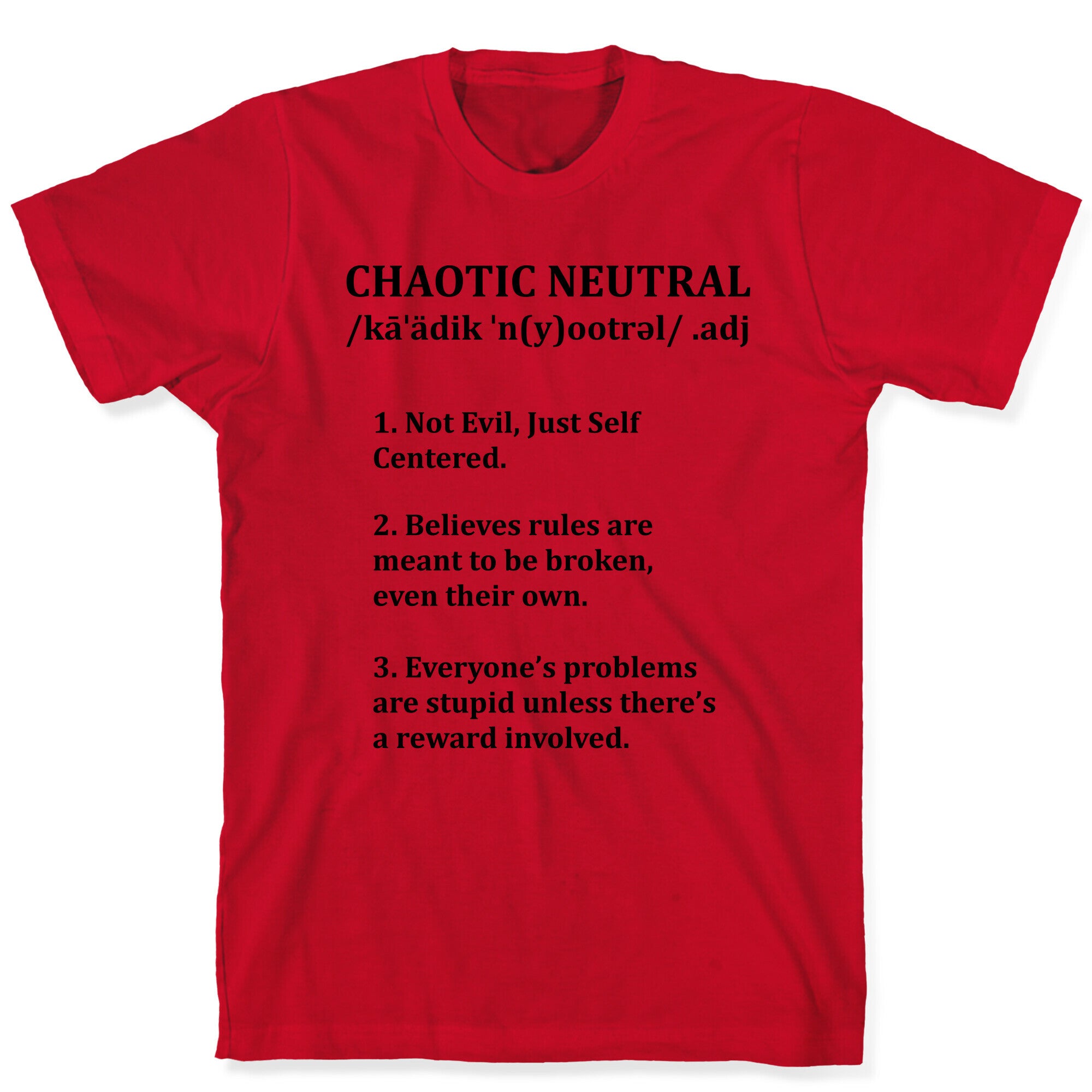 Chaotic Neutral Definition T-Shirt