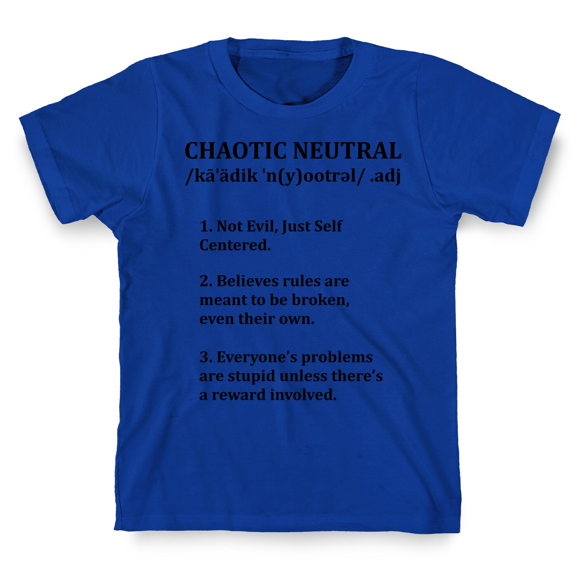 Chaotic Neutral Definition T-Shirt